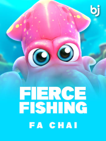 FIERCE FISHING