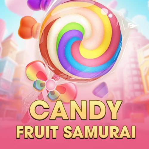 Candy Fruit Samurai