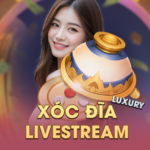 Xóc Đĩa Livestream