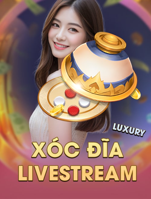 Xóc Đĩa Livestream